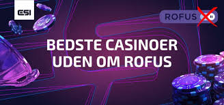 Spil Casino Uden om ROFUS En Guide til Online Spil 1732243549